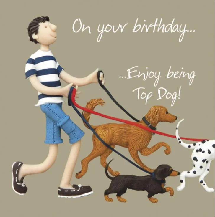 "...Enjoy Being Top Dog" Birthday Greeting Card from Holy Mackerel