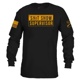 Sh*t Show Supervisor Long Sleeve - Black